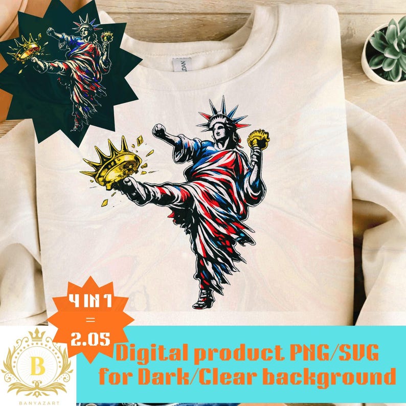 Puede incluir: Sudadera de color crema con un gr&aacute;fico de la Estatua de la Libertad en rojo, blanco y azul, pateando una corona dorada. El dise&ntilde;o incluye el texto "Digital product PNG/SVG for Dark/Clear background."