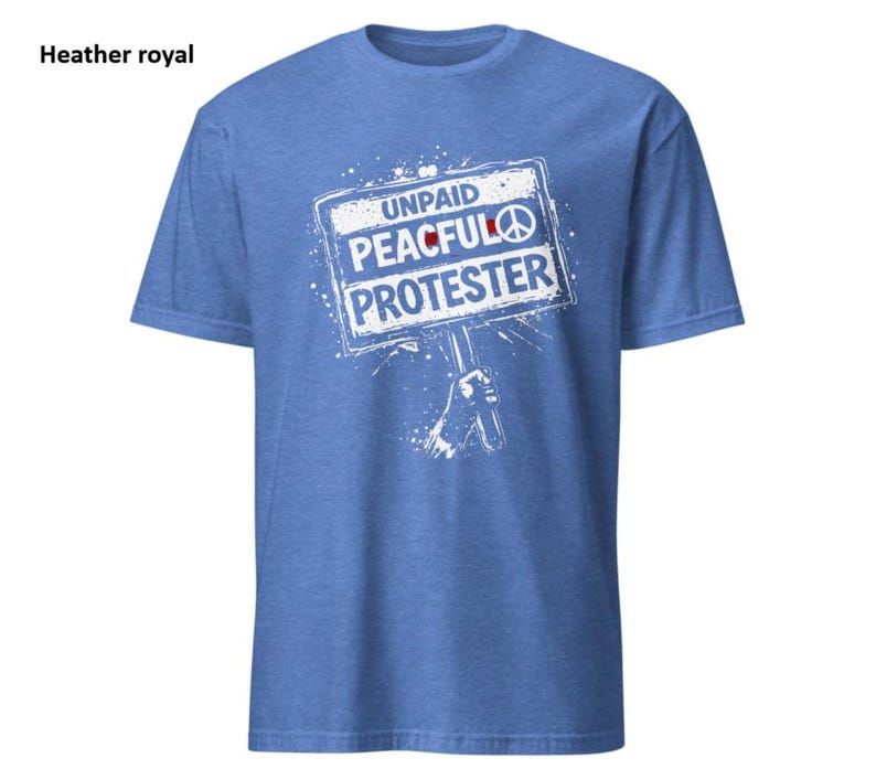 Onbetaald T-shirt Peaceful Protester, cadeau activist statement, T-shirt politiek protest, shirt Social Justice Movement afbeelding 7