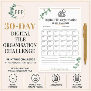 Op de afbeelding: Een printbaar 30-dagenblad voor een digitale bestandsorganisatie-uitdaging met een gouden rand, eucalyptusbladaccenten en een raster voor dagelijkse taken. De tekst luidt Digital File Organisation 30-Day Challenge, Goal, Reward Yourself en Plan Beautifully Prosper Daily.