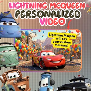 May include: An advertisement for a personalised video featuring Lightning McQueen from the Cars film. The image includes various Cars characters and text that reads "Lightning McQueen will say your custom message!"