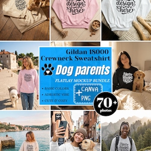 May include: A mockup bundle featuring Gildan 18000 crewneck sweatshirts in various colors. The sweatshirts have the text "Your design here" printed on them. The image also includes the text "Dog parents" and "70+ photos".