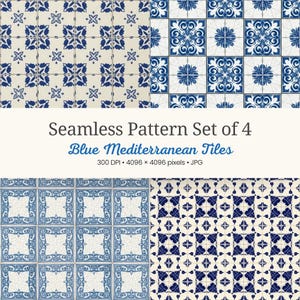 May include: A digital set of four seamless patterns featuring blue and white tile designs. The text reads: Seamless Pattern Set of 4, Blue Mediterranean Tiles, 300 DPI, 4096 x 4096 pixels, JPG. Each square tile pattern displays intricate floral and geometric motifs.