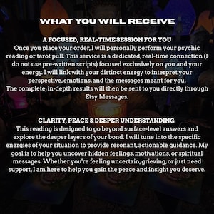 May include: Image with text: "WHAT YOU WILL RECEIVE" and "A FOCUSED, REAL-TIME SESSION FOR YOU." The text describes a psychic reading or tarot pull service. The service offers clarity, peace, and deeper understanding. The results are sent through Etsy Messages.