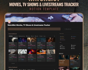 Watchlist: Movies, TV Shows & Livestreams Tracker | Notion Template