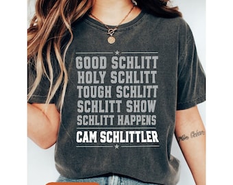 Camiseta Good Schlitt, sudadera Holy Schlitt, sudadera con capucha Tough Schlitt, camisa Cam Schlittler