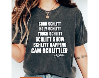 Camiseta Good Schlitt, sudadera Holy Schlitt, sudadera con capucha Tough Schlitt, camisa Cam Schlittler