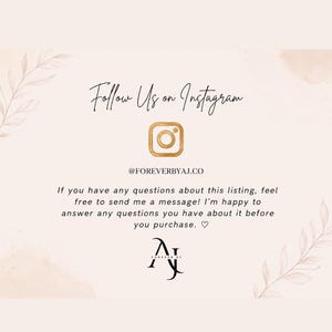 An informational image with the text Follow Us On Instagram, the handle at FOREVERBYAJ CO, and a customer support message.