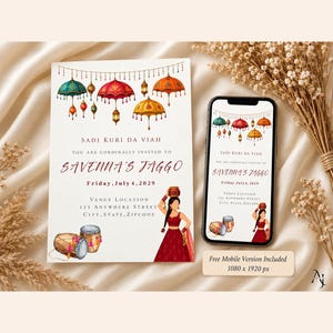 May include: A printed invitation card and a smartphone displaying the same design, featuring colorful hanging umbrellas, lanterns, a person in a red outfit carrying a pot, and dhol drums. The text reads Sadi Kuri Da Viah, Savenna's Jaggo, Friday, July 4, 2029.