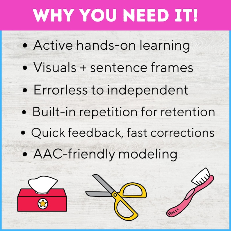 May include: An educational graphic with the text "WHY YOU NEED IT!" and bullet points about learning. The image includes a red tissue box, yellow scissors, and a pink toothbrush. The background is light blue.