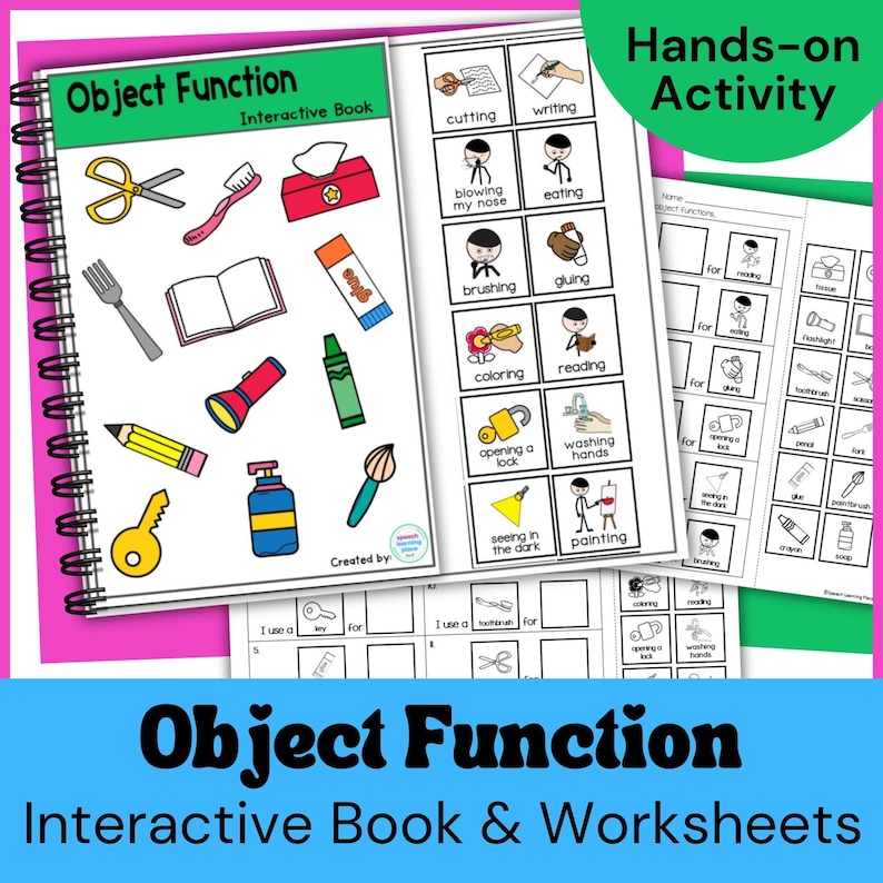 May include: An educational resource titled "Object Function" comprising an interactive book and worksheets. The book displays illustrations of common objects and actions. The cover shows a pair of scissors, a toothbrush, and a crayon. Worksheets are included.