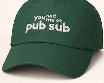 Embroidered Publix Sub Cap | Premium  Cotton 'You Had Me At Pub Sub' Hat | Florida Pub Sub Sandwoch Gift