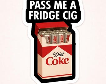 Funny Diet Coke Sticker, Fridge Cig Vinyl Decal, Sarcastic Soda Lover Gift, Retro Cigarette Pack Parody, Quirky Pop Culture Art