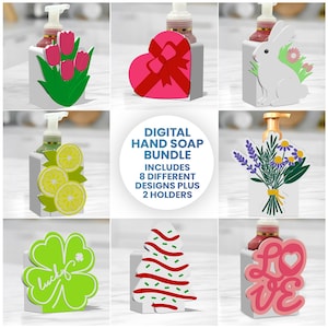 May include: A digital hand soap bundle with eight designs and two holders. Designs include a pink heart with a red bow, a white bunny with flowers, a bouquet of flowers, a green shamrock with the word "lucky", and a Christmas tree.
