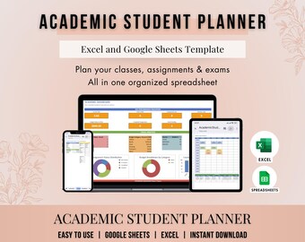 May include: An academic student planner template displayed on a laptop, tablet, and smartphone. The template is designed for Excel and Google Sheets, with the text "Plan your classes, assignments & exams." The image also includes the Excel and Spreadsheets logos.