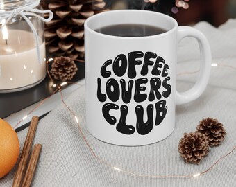Coffee Lovers Club Mug | 11oz White Ceramic Coffee Cup