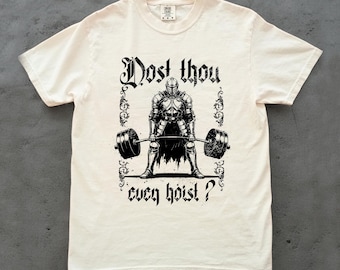 Maglietta "Dost Thou Even Hoist", divertente maglietta da topo da palestra medievale, maglietta da cavaliere vintage anni '90