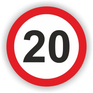May include: A red and white circular road sign with a black number 20 in the centre. The sign indicates a speed limit of 20 miles per hour.