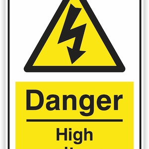 May include: A rectangular warning sign with a white border. The top section features a yellow triangle with a black lightning bolt symbol. Below, a yellow rectangle displays the word "Danger" above "High voltage" in black text.