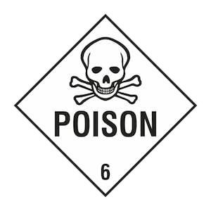 May include: A black and white poison warning label. The label is a diamond shape with a skull and crossbones symbol at the top. The word "POISON" is printed in bold, black letters below the skull. The number "6" is printed at the bottom.