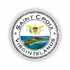 May include: A round sticker featuring the Saint Croix Virgin Islands seal. The seal includes an image of an island with blue water, a yellow eagle, and the text "Saint Croix Virgin Islands". The sticker has a distressed, vintage look.