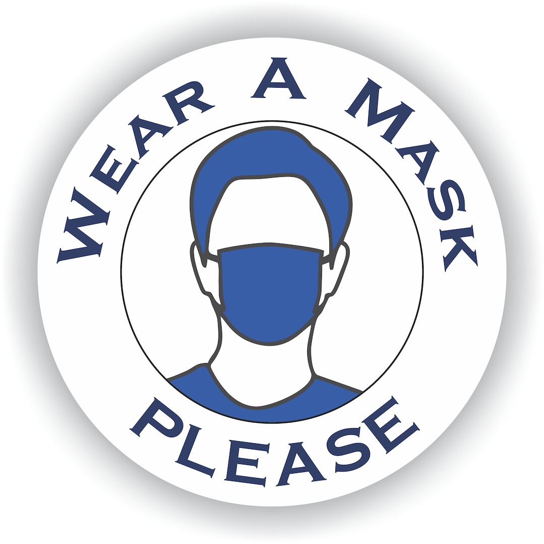 Wear A Mask Please Sticker Warning for Door Shop Car UV Resistant - Etsy