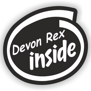 May include: Black and white sticker with a white oval border. The text "Devon Rex inside" is written in white inside the oval.