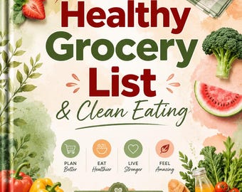 Healthy Grocery List Printable PDF | Clean Eating Meal Planner | Wellness & Nutrition Tracker | Digital Download