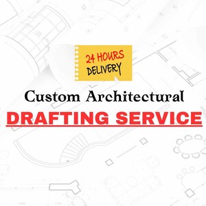 Può includere: Immagine che promuove servizi di progettazione architettonica personalizzata. Il testo include "24 HOURS DELIVERY" su un post-it giallo e le parole "Custom Architectural DRAFTING SERVICE" in grassetto. Lo sfondo presenta progetti architettonici.