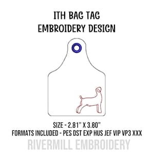 ITH In The Hoop Bag Tag Ear Tag Shape with Show Goat Machine Embroidery Design
