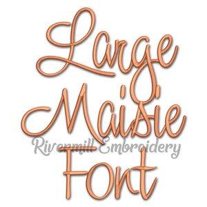Large Maisie Machine Embroidery Font Monogram Alphabet - 3 Sizes - BX Files Instant Download Design PES