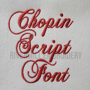 May include: Red embroidered text that reads "Chopin Script Font" on a white background.