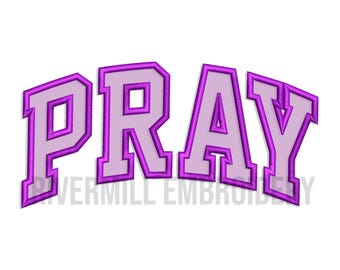 Arched Applique PRAY Machine Embroidery Design Instant Download Digital Design