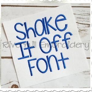 May include: Blue embroidered font that says "Shake It Off Font".