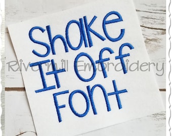 May include: Blue embroidered font that says "Shake It Off Font".