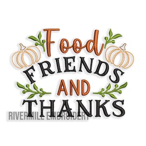 Food Friends & Thanks Fall Thanksgiving Machine Embroidery Design - 4 Sizes
