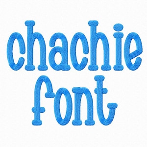 Chachie Machine Embroidery Font Alphabet - 3 Sizes - BX Files Instant Download Design PES Rivermill Embroidery