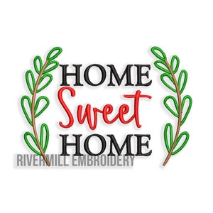Home Sweet Home Machine Embroidery Design Version 2