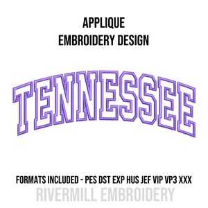 May include: An applique embroidery design featuring the word "TENNESSEE" in a curved, purple, block letter style. The design includes the text "APPLIQUE EMBROIDERY DESIGN" above and "FORMATS INCLUDED - PES DST EXP HUS JEF VIP VP3 XXX" below.