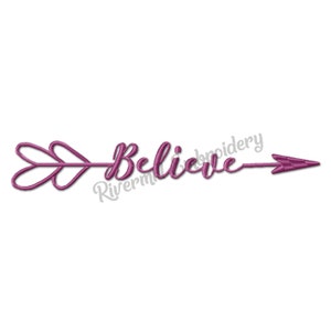 May include: Pink embroidery design of an arrow with the word "Believe" written in cursive.