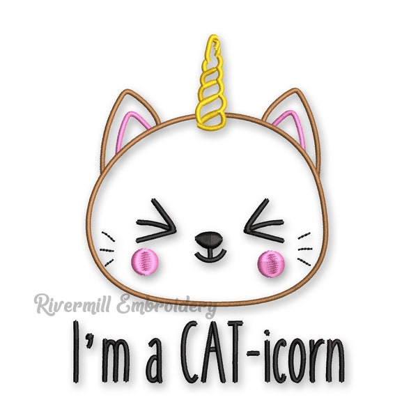 I'm A Caticorn Cat Unicorn Machine Embroidery Design - 4 Sizes