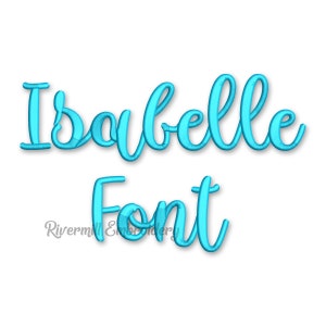 Isabelle Machine Embroidery Font Monogram Alphabet - 3 Sizes - BX Files Instant Download Design PES Rivermill Embroidery