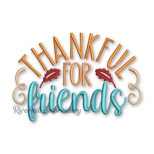 Thankful For Friends Machine Embroidery Design Thanksgiving Fall