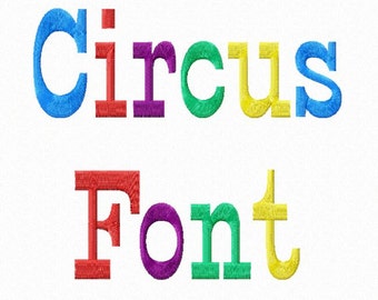 Circus Machine Embroidery Font Monogram Alphabet - 3 Sizes - BX Files Instant Download Design PES Rivermill Embroidery