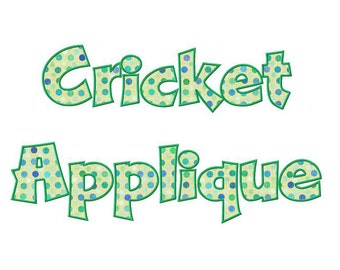 Cricket Applique Machine Embroidery Font Monogram Alphabet - 3 Sizes