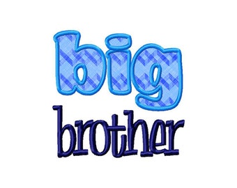 Big Brother Applique Machine Embroidery Design - 2 Sizes