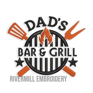 May include: Black and orange embroidery design with the text "Dad's Bar & Grill" and a grill grate with flames. The design also includes a spatula and a grilling fork.