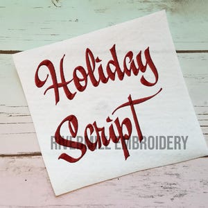 Holiday Script Machine Embroidery Font Monogram Alphabet - 3 Sizes - BX Files Instant Download Design PES Rivermill Embroidery