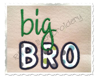 Big Bro Applique Machine Embroidery Design - 4 Sizes
