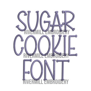 May include: A purple embroidered font design that says "Sugar Cookie Font" with the text "Rivermill Embroidery" below each line.