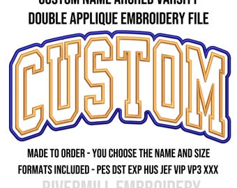 Custom Name Arched Varsity Double Applique Machine Embroidery Design - Made To Order